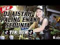 dj aisyah paling enak sedunia