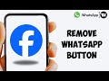 How To Remove WhatsApp Button From Your Facebook Page 2024 [easy]