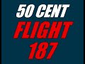 50 Cent - Flight 187 (Slowed) (432Hz)