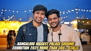 Bangalore biggest palace ground exhibition 2025 agrawal trade fair more then 300+ stalls