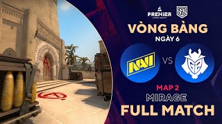 [FULLMATCH] G2 - NAVI | MAP 1 MIRAGE | BLAST Spring Group | Tiếng Việt - 500Bros