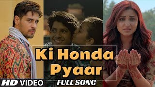 Ki Honda Pyaar Full song (lyrics) - Jabariya Jodi || ARIJIT SINGH