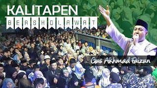 Kalitapen Bersholawat Bersama Gus Akhmad Faizun