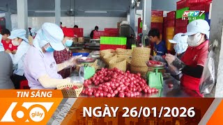 60 Giây Sáng - Ngày 26/01/2026 - HTV Tin Tức Thời Sự Mới Nhất 2026