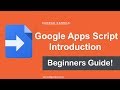 How to Use Google App Scripts - Introduction