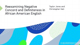 5 Minute Linguist presentation: Negative concord and definiteness in African American English