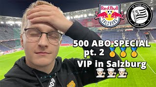 VIP BEREICH beim DUELL an der TABELLENSPITZE ⚽ | 500 ABOSPECIAL pt. 2 | RB Salzburg vs Sturm Graz