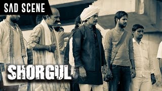 SHORGUL | Hindi Movie | Sad Scene | Jimmy Sheirgill | Ashutosh Rana