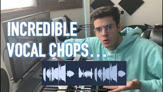 CRAZY VOCAL CHOPS! | How To Make Vocal Chops Like A Pro!