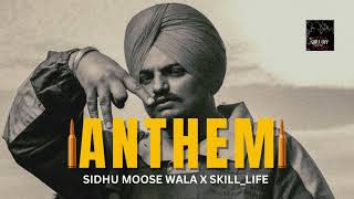 Anthem ( sidhu moose wala ) AI song new punjabi 2024 latestpunjabisongs skill_life