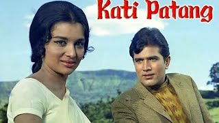 Kati Patang - Rajesh Khanna,Aasha Parikh_Best Hindi classic Movie (Classic Movie Entertainment)