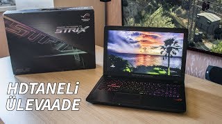 HDTaneli Ülevaade ASUS GL553VE Sülearvutist (GTX1050Ti ja 7700HQ)!