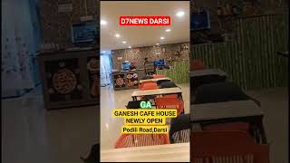 Ganesh Cafe Newly Open at  Podli Road, Darsi#darsinews#దర్శి #d7newsdarsi