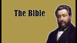 The Bible || Charles Spurgeon - Volume 1: 1855