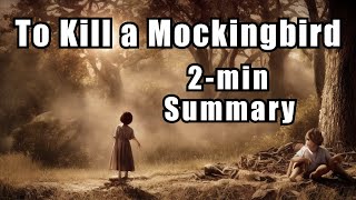 To Kill a Mockingbird | Two Minute Books