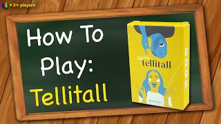 Tellitall કેવી રીતે રમવું