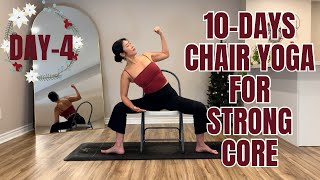 10-Day Chair Yoga Flow for Strong Core Series | Flat Belly, Slim Waist, Strong Abs, Spine || Day-4