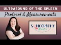 Ultrasound of the Spleen | Protocol, Tips & Measurements