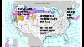 Joe \u0026 Joe Weather Show Snow Tonight Northeast, Wintry Pattern Develops Over the Next 2 Weeks