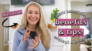 Plant Based Diet Benefits WITHOUT Dieting! | Plant Based Intuitive Eating