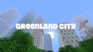 MINECRAFT - Greenland City +DOWNLOAD LINK - Teaser