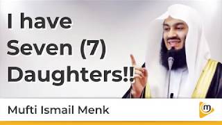 I have Seven Daughters - Mufti Menk
