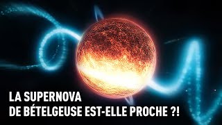 La crise supernova de Bételgeuse—La NASA est-elle consciente du danger ?