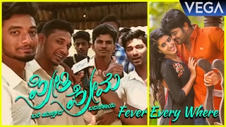 Preethi Prema Fever Every Where #1 || Kannada Latest Movie 2017