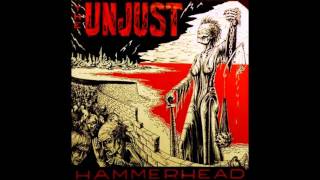 The Unjust - Hammerhead 1987