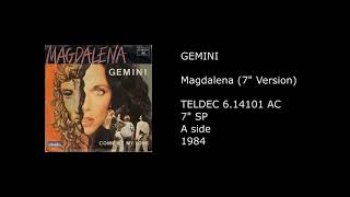 GEMINI - Magdalena (7'' Version) - 1984