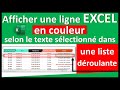 Afficher une ligne EXCEL en couleur selon le texte sélectionné dans une liste déroulante