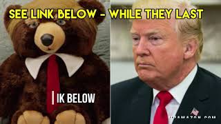 Trumpy Bear!  Is It For Real? 👍💯😂