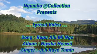 Rupu Ahin Mi Ngo | Lyrical Video | Apatani Song | JeliKaye Tamin