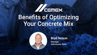 Benefits of Optimizing your Concrete Mix