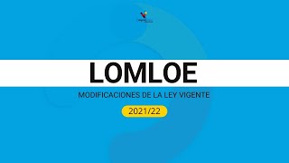 🔵 Explicación LOMLOE oposiciones【Maestros 2022】(Resumen de la ley paso a paso)