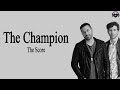 The Score - The Champion (Lyrics)