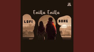 Enilla Enilla Lofi Song