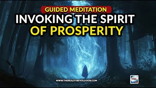 Guided Meditation - The Spirit Of Prosperity