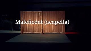 TAY SPIKES | MALEFICENT ACAPELLA