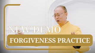 A Special In-Depth Forgiveness Practice from Dr \u0026 Master Sha | Da Kuan Shu aka Greatest Forgiveness