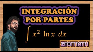 Integración por partes. Ejemplo 08. Integral x^2 ln x dx.