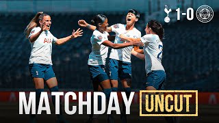 UNSEEN pitchside footage of Spurs Women at THS | Spurs 1-0 Leicester | Matchday Uncut