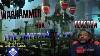 The Imperium Of Man | By: Templin Institute | Reaction