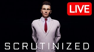 FINALLY Playing Scrutinized Again - LIVE 🔴