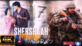 Shershaah Songs Mashup 2021 | 7ArshRafツ vs Royal | Best Of Chill | Tribute To Captain Vikram Batra