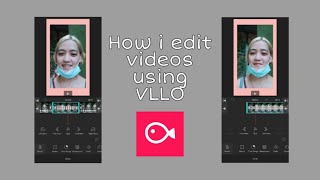 VLLO TUTORIAL | HOW I EDIT VIDEO USING VLLO