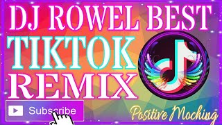 Dj Rowel Best Tiktok Remix