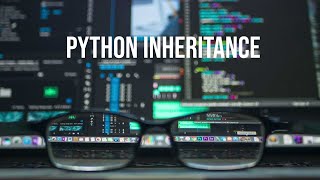 Python Full Course for Beginners 18 - Inheritance