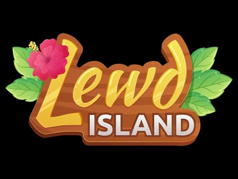 Lewd Island - Trailer