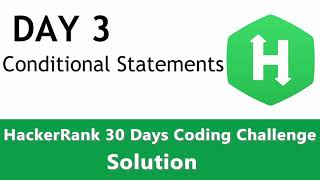 Day 3 - Conditional Statements HackerRank Solution Coded in Python